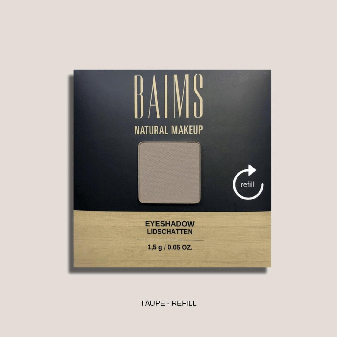 Baims Eyeshadow (Göz Farı) Yeniden Dolum 40 Taupe